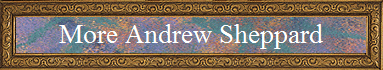 More Andrew Sheppard